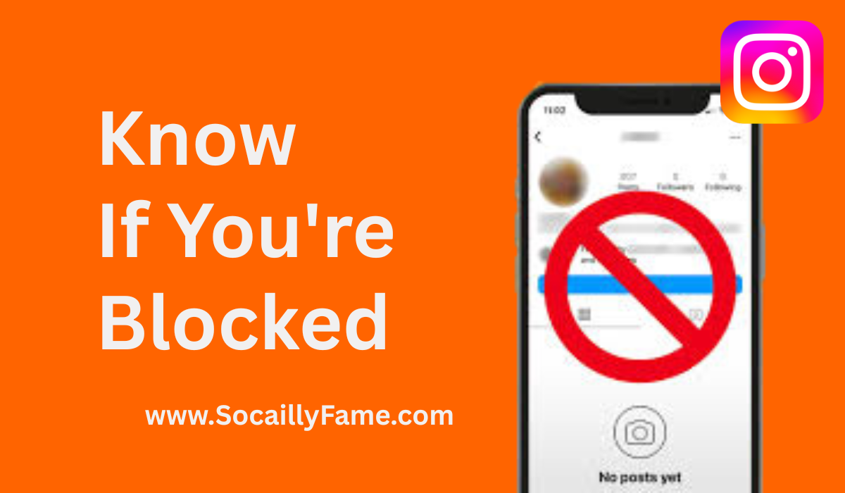 How Do You Know if Someone Blocked You on Instagram?